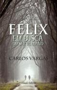 Félix em Busca do Ser Humano