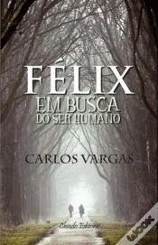 Capa do artigo Félix em Busca do Ser Humano