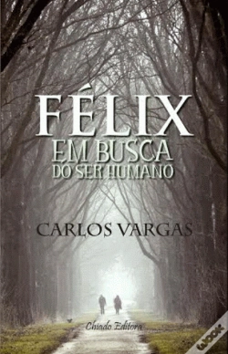 Capa do artigo Félix em Busca do Ser Humano