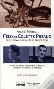 Capa do artigo Félix Et Colette Pijeaud, Deux Héros Oubliés De La France Libre