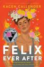 Felix Ever After - Preview