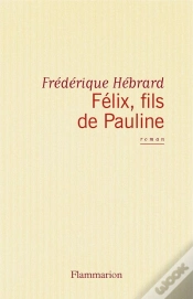 Capa do artigo Félix, Fils De Pauline