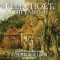 Felix Holt, The Radical - Preview