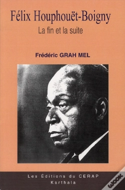 Capa do artigo Félix Houphouët-Boigny : La Fin Et La Suite