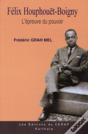 Capa do artigo Félix Houphouët-Boigny : L