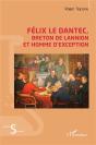 Felix Le Dantec, Breton De Lannion Et Homme D'Exception - Preview