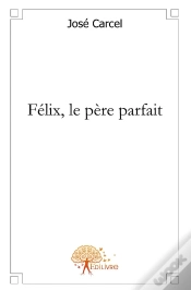 Capa do artigo Félix, Le Père Parfait