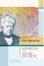 Felix Marechal, Medecin Et Maire De Metz - Preview