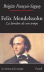 Felix Mendelssohn, La Lumière De Son Temps - Preview