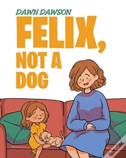 Capa do artigo Felix, Not A Dog