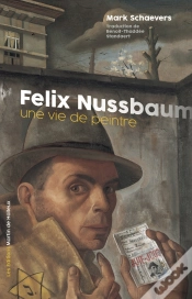 Capa do artigo Felix Nussbaum : Une Vie De Peintre