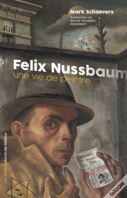 Capa do artigo Felix Nussbaum : Une Vie De Peintre