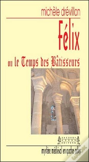 Capa do artigo Félix Ou Le Temps Des Bâtisseurs