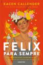 Felix para Sempre - Preview