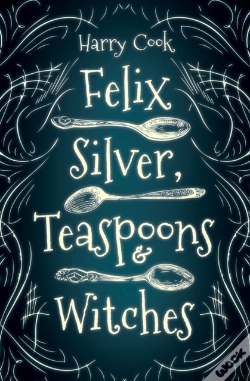 Capa do artigo Felix Silver, Teaspoons & Witches