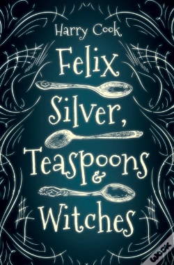 Capa do artigo Felix Silver, Teaspoons & Witches