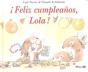 Feliz Cumpleaños, Lola - Preview