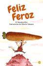 Feliz Feroz - Preview