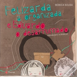 Capa do artigo Felizarda a Organizada e Eduardo o Desarrumado - Organizar É a Brincar