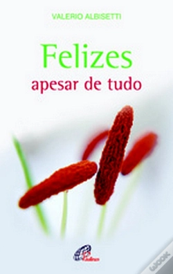 Capa do artigo Felizes Apesar de Tudo