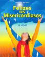 Felizes os Misericordiosos - Preview