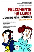 Felizmente Há Luar! de Luís de Sttau Monteiro