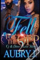 Fell For The Opp 2