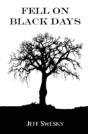 Fell On Black Days - Preview