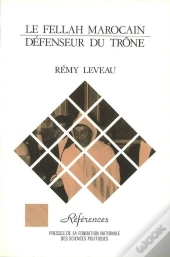 Fellah Marocain,Defenseur Du Trone