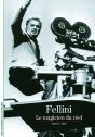 Fellini ; Le Magicien Du Réel - Preview