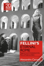 Fellini S Eternal Rome