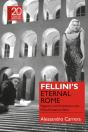 Fellini S Eternal Rome - Preview