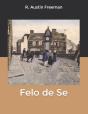 Felo De Se - Preview