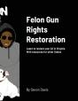 Felon Gun Rights Restoration - Preview