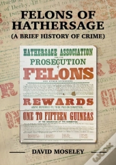 Felons Of Hathersage