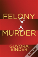 Felony Murder