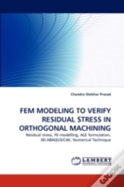 Capa do artigo Fem Modeling To Verify Residual Stress In Orthogonal Machining