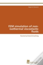 Fem Simulation Of Non-Isothermal Viscoelastic Fluids