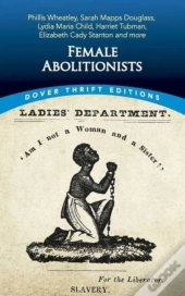 Female Abolitionists