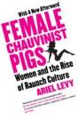 Female Chauvinist Pigs - Preview