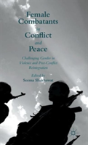 Female Combatants In Conflict And Peace - Preview