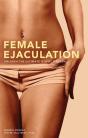 Female Ejaculation - Preview