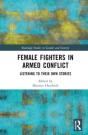 Female Fighters In Armed Conflict - Preview