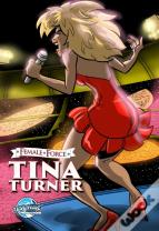 Female Force: Tina Turner