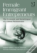 Female Immigrant Entrepreneurs