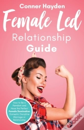 Female Led Relationship Guide