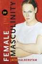 Female Masculinity - Preview