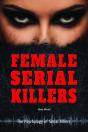 Female Serial Killers - Preview