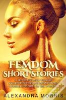 Femdom Short Stories