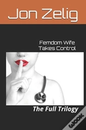 Femdom Wife Takes Control